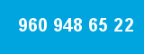 960 948 65 22 960 948 65 22